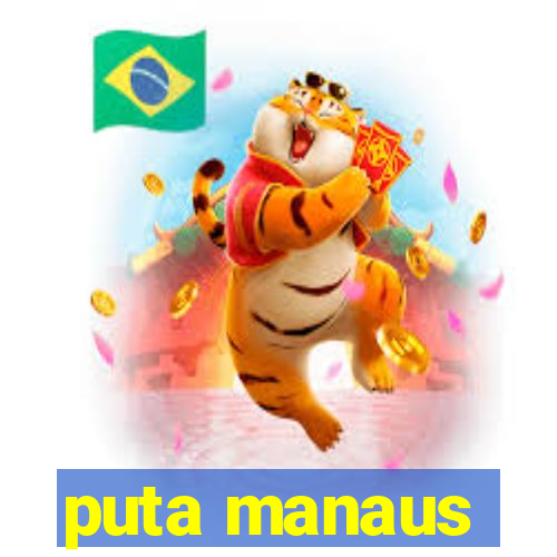 puta manaus